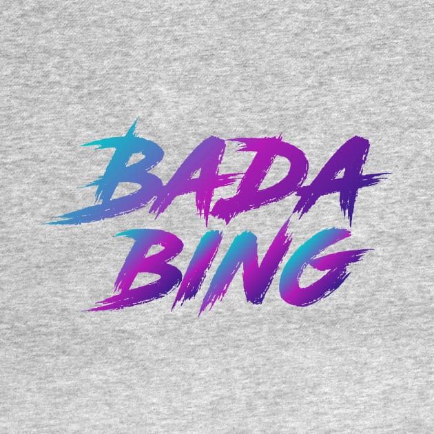 Bada Bing 90s Slang With 90s Colors by The90sMall